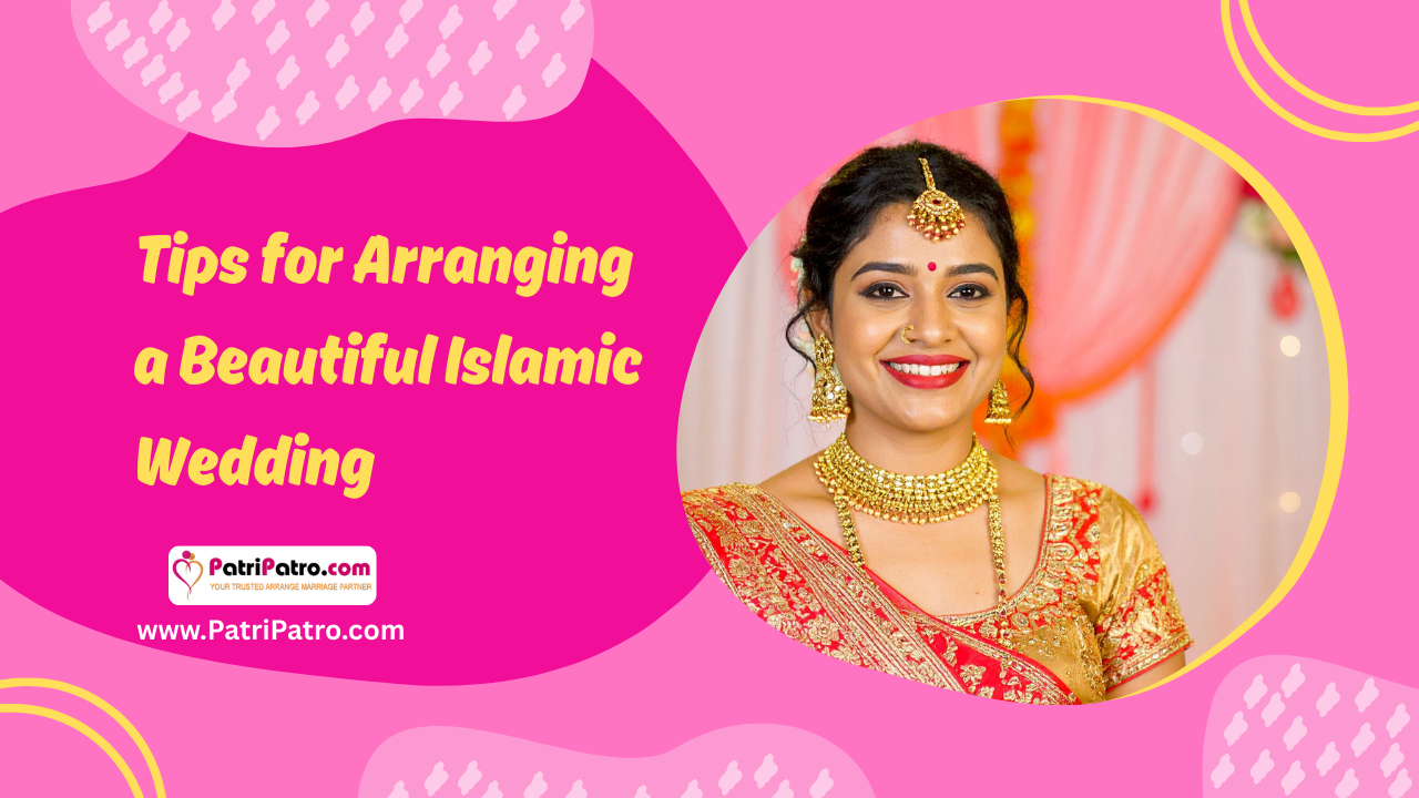 Tips for Arranging a Beautiful Islamic Wedding